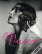 Muses ; Elles Ont Conquis Les Coeurs