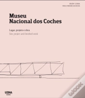 Capa do artigo Museu Nacional dos Coches, Lugar, Arquiteto, Projeto e Obra