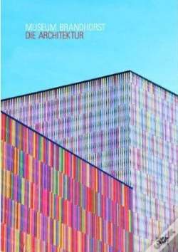 Capa do artigo Museum Brandhorst Die Architektur (2e Edition.) /Allemand