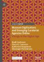 Museum Digitisations And Emerging Curatorial Agencies Online - Preview