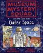 Museum Mystery Squad And The Case From Outer Space - Preview