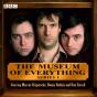 Museum Of Everything, The: Series 1 - Preview