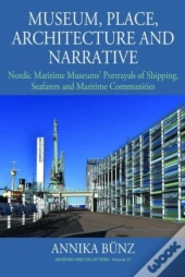 Museum, Place, Architecture And Narrative