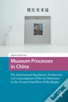 Museum Processes In China
