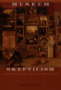 Museum Skepticism - Preview