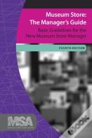 Museum Store: The Manager'S Guide