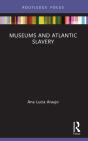 Museums And Atlantic Slavery - Preview