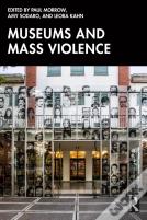 Museums And Mass Violence