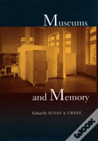 Museums And Memory