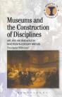 Museums And The Construction Of Disciplines - Preview