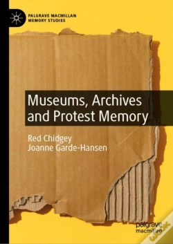 Capa do artigo Museums, Archives And Protest Memory