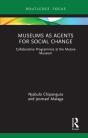 Museums As Agents For Social Change - Preview