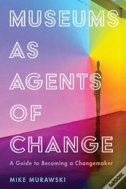 Capa do artigo Museums As Agents Of Change