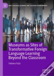 Capa do artigo Museums As Sites Of Transformative Foreign Language Learning Beyond The Classroom