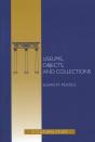 Museums, Objects, And Collections - Preview
