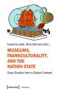 Museums, Transculturality, And The Nation-State - Preview