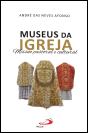 Museus da Igreja - Preview