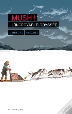 Capa do artigo Mush ! : L'Incroyable Odyssée