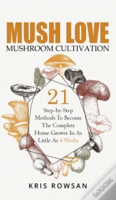 Mush Love Mushroom Cultivation
