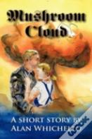 Mushroom Cloud