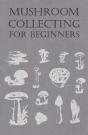 Mushroom Collecting For Beginners - Preview