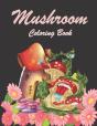Mushroom Coloring Book - Preview