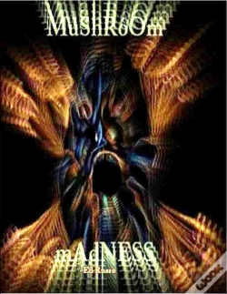 Capa do artigo Mushroom Madness