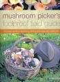 Mushroom Picker'S Foolproof Field Guide - Preview