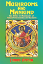 Mushrooms And Mankind - Preview