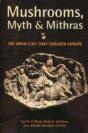 Mushrooms, Myth And Mithras - Preview