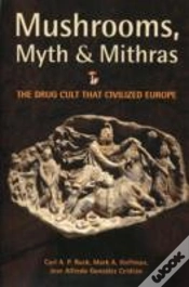 Capa do artigo Mushrooms, Myth And Mithras