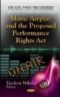 Music Airplay & The Proposed Performance Rights Act - Preview