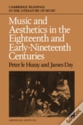 Music And Aesthetics In The Eighteenth And Early Nineteenth Centuries