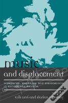 Music And Displacement
