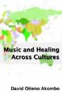 Music And Healing Across Cultures - Preview