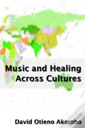 Capa do artigo Music And Healing Across Cultures