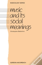 Music And Its Social Meanings