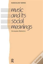 Music And Its Social Meanings