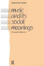 Music And Its Social Meanings - Preview