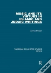 Music And Its Virtues In Islamic And Judaic Writings