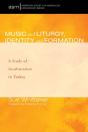 Music And Liturgy, Identity And Formatio - Preview