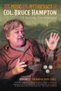 Music And Mythocracy Of Col. Bruce Hampton - Preview