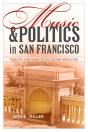 Music And Politics In San Francisco - Preview