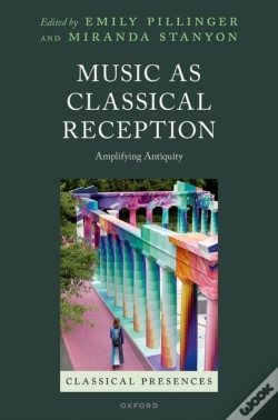 Capa do artigo Music As Classical Reception