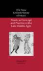 Music As Concept And Practice In The Late Middle Ages - Preview