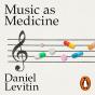 Music As Medicine - Preview