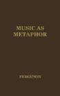 Music As Metaphor - Preview