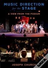 Music Direction For The Stage