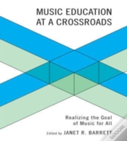 Capa do artigo Music Education At A Crossroads