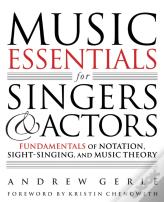 Music Essentials For Singers And Actors